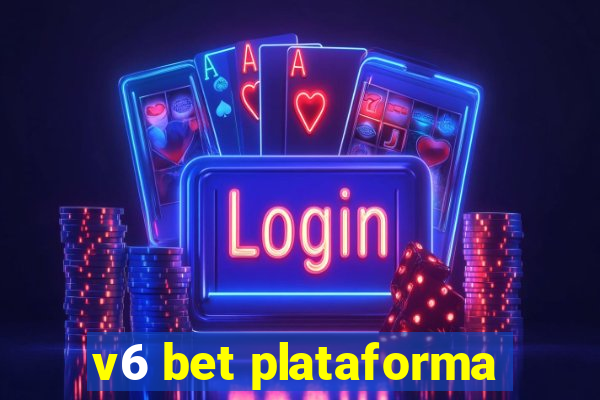 v6 bet plataforma